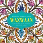 Wazwaan: Traditional Kashmiri Cuisine [Hardcover] Sharief, Waza; Shafi, Waza; Rafiq, Waza and Mohan, Rocky