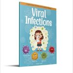 Viral Infections - A Hygiene Guide And Sticker Activity Book For Children Wonder House Books
